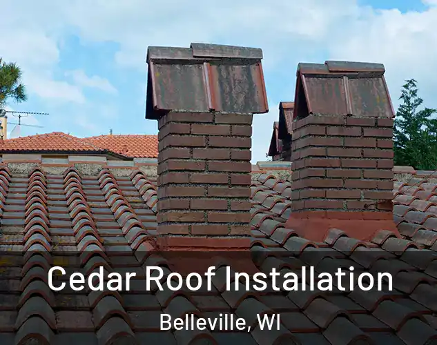  Cedar Roof Installation Belleville, WI