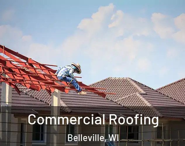  Commercial Roofing Belleville, WI
