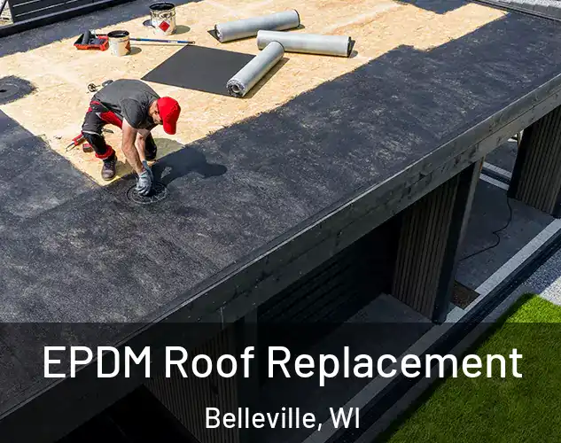  EPDM Roof Replacement Belleville, WI