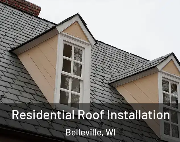  Residential Roof Installation Belleville, WI