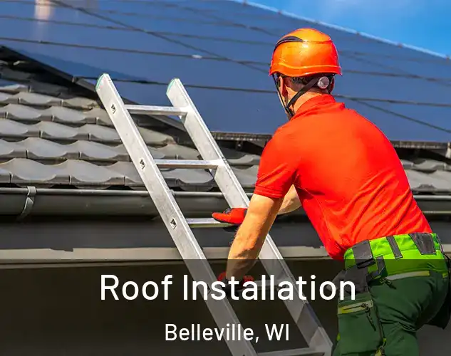  Roof Installation Belleville, WI