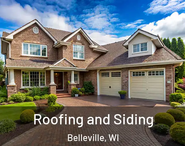  Roofing and Siding Belleville, WI