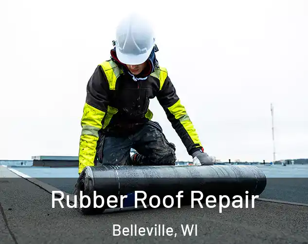  Rubber Roof Repair Belleville, WI